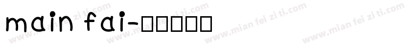 main fai字体转换